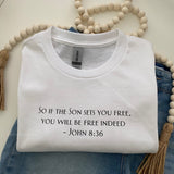 John 8:36 Set Free Tshirt