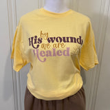 By His Wounds Tshirt