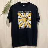 God is Faithful Tshirt