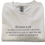 Romans 8:28 Tshirt