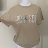 God is Good Tshirt