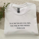 John 8:36 Set Free Tshirt