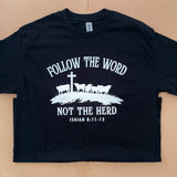 Follow the Word T-shirt