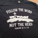 Follow the Word T-shirt