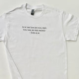 John 8:36 Set Free Tshirt