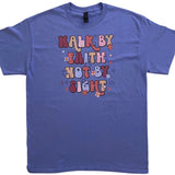 Walk By Faith Tshirt