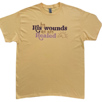 By His Wounds Tshirt